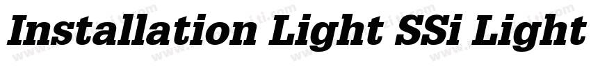 Installation Light SSi Light Italic字体转换
